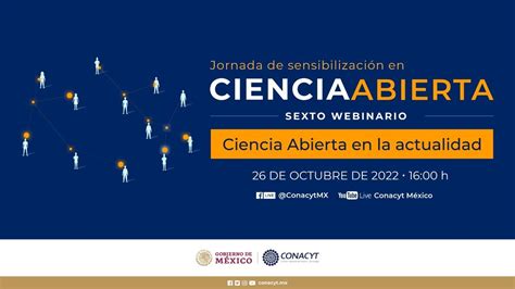 Jornada De Sensibilizaci N En Ciencia Abierta Sexto Webinario