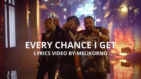 Dj Khaled Every Chance I Get Lyrics Video Ft Lil Baby Lil Durk