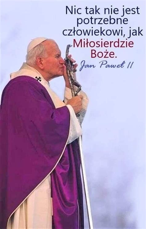 Pin By Bożena Barczyk On MiŁosierdzie BoŻe In 2024 St John Paul Ii