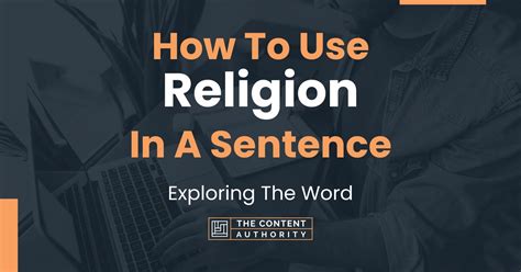 How To Use Religion In A Sentence Exploring The Word