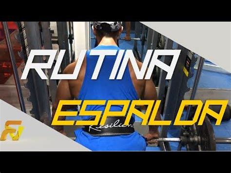 Rutina De Espalda Para Est Tica Muscular En Semanas Youtube