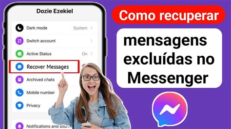 Como Recuperar Mensagens Exclu Das No Messenger Recuperar