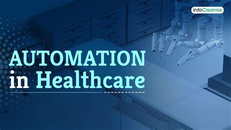 Automation In Healthcare Top Benefits Healthcare Leaders Should Know