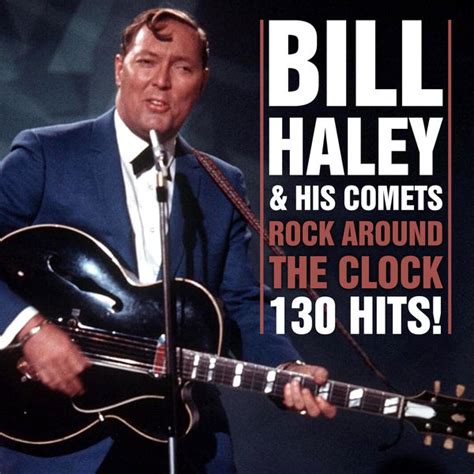 Rock Around The Clock 130 Hits Bill Haley And His Comets Qobuz