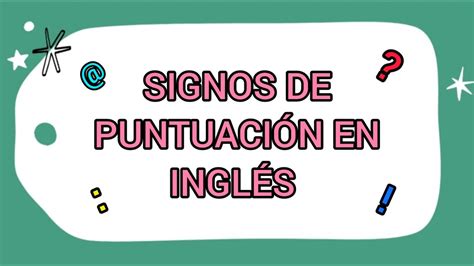 Signos De Puntuaci N En Ingl S Youtube