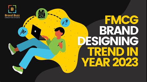 Fmcg Brand Designing Trend In Year Brand Buzz Creatives We Are