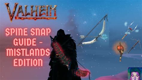 Valheim Spine Snap Guide Youtube