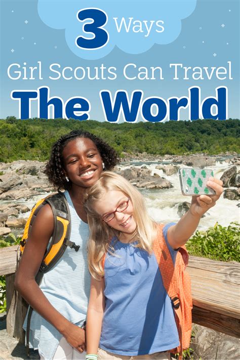 3 ways girl scouts can travel the world – Artofit