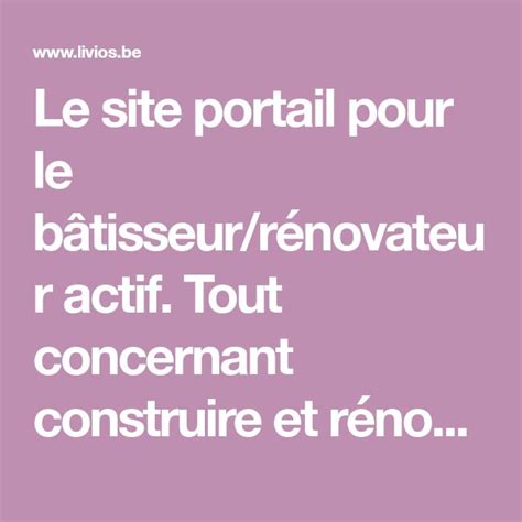 Le Site Portail Pour Le B Tisseur R Novateur Actif Tout Concernant