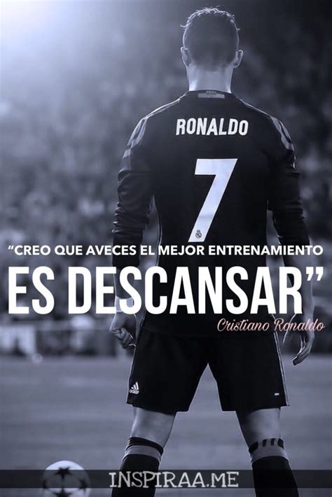 Frases De Cristiano Ronaldo Sobre El F Tbol Y Los Sue Os Siempre