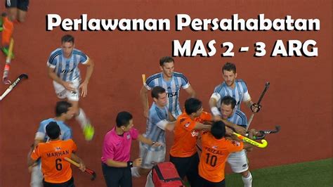 Hoki Perlawanan Persahabatan MALAYSIA 2 3 ARGENTINA YouTube