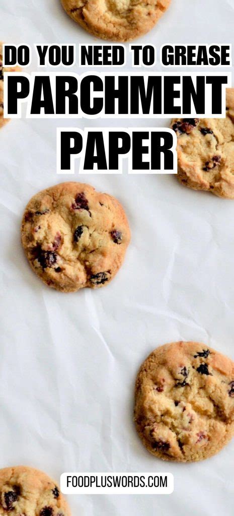 Do You Need To Grease Or Spray Parchment Paper