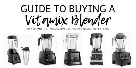 Which Vitamix is the Best? (Vitamix Comparison & Buying Guide) - JoyFoodSunshine