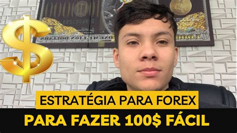 ESTRATEGIA PARA FOREX 100 FÁCIL MT5 NO OURO XAUUSD YouTube