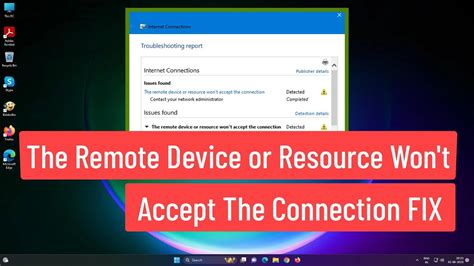 The Remote Device Or Resource Won T Accept The Connection FIX In