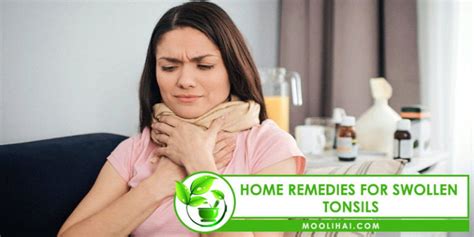 Home Remedies For Swollen Tonsils - Moolihai.com