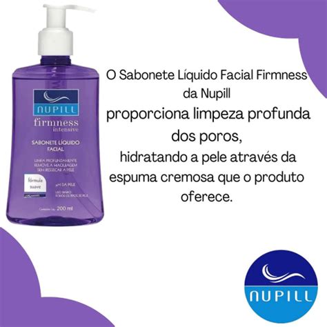 Sabonete Liquido Facial Nupill Firmness Intensive Uso Diário Todos