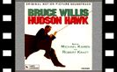 Hudson Hawk Soundtrack (1991)