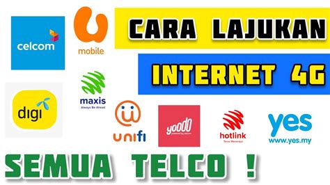 Cara Lajukan Internet Celcom Digi Maxis Umobile Unifi Yes Hotlink Yoodo