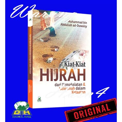 Jual Buku Kiat Kiat Hijrah Dari Kemaksiatan Kemudian Istiqomah Dalam