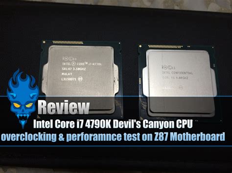 Review Intel Core I7 4790k Devils Canyon Cpu On Z87 Motherboard