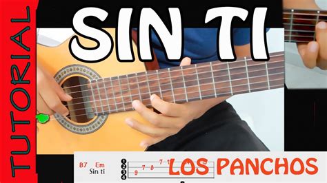 Sin Ti Bolero Tutorial Para Guitarra Como Tocar Los Panchos Youtube