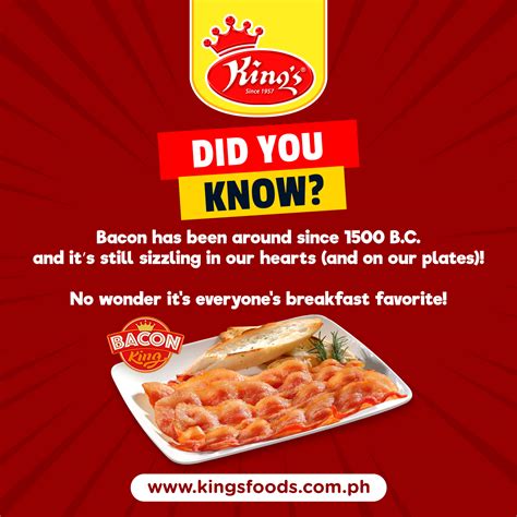 King's - Did you know? Bacon dates back to ancient times, yet it still