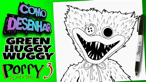 Como Desenhar O Green Huggy Wuggy Do Poppy Playtime How To Draw