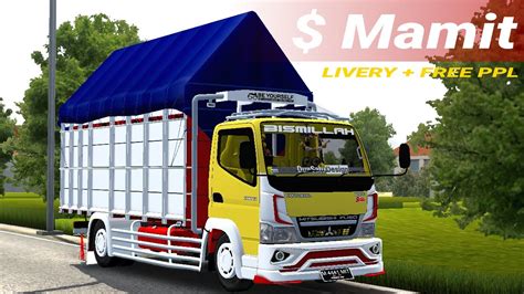 Share Livery Mod Canter Muhklas Varian Mamit Free Ppl Youtube