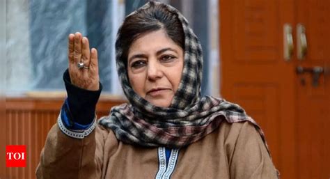 Mehbooba 4 Years Of Article 370 Abrogation Put Under House Arrest Along With Other Senior Pdp