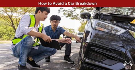 How To Avoid A Car Breakdown Any Car Towing