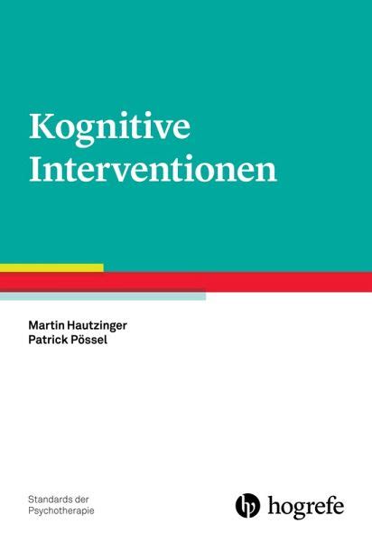 Kognitive Interventionen Ebook Pdf Von Hautzinger Patrick P Ssel