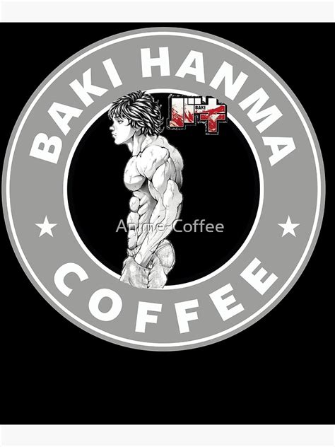 The Fighter Baki Hanma Coffee The Grappler Manga Logo For Otaku Gym