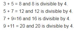 The Sum Of Two Consecutive Odd Numbers Is Divisible By 4 Verify This