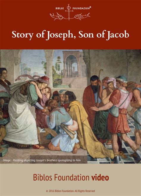 Story of Joseph, Son of Jacob - Biblos Foundation