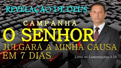 1 Dia Campanha Senhor julga a minha causa o Profeta Missionário