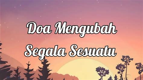 Doa Mengubah Segala Sesuatu Regina Pangkerego Lirik Lagu Rohani