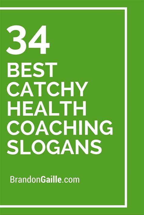 51 Best Catchy Health Coaching Slogans Health Coach Health Slogans