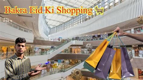 Eid Ki Shopping 🛍️🛍️ Eid Shopping Satart 🛍️👌 Dulha Bhai Youtube