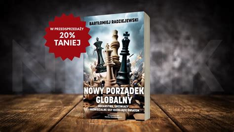 Poznaj nowe reguły gry dzięki lekturze Nowego porządku globalnego