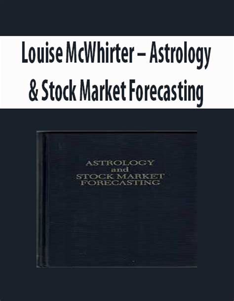 Louise Mcwhirter Astrology Stock Market Forecasting