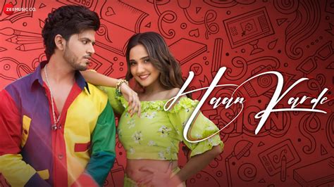 Haan Karde - Official Music Video | Ashi Singh & Shivam Roy Prabhakar ...