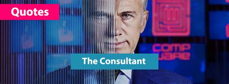 The Consultant TV Series 2023 Quotes MovieTVQuote