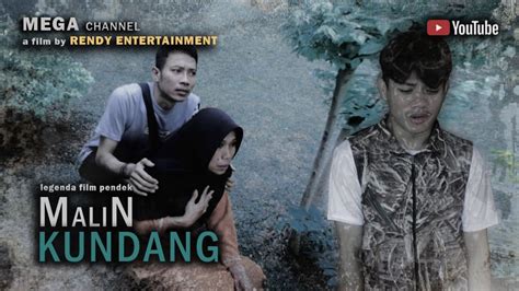 Malin Kundang Film Pendek Mega Channel Youtube