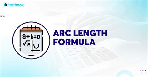 Arc Length Formula: Formula in Degrees And Radians With Examples