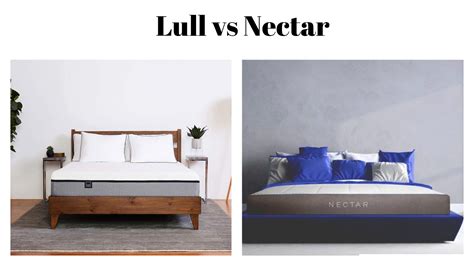 Lull Mattress Vs Nectar Mattress