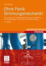 Ohne Panik Strömungsmechanik Ein Lernbuch zur Prüfungsvorbereitung