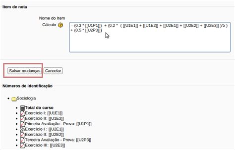 Moodle Educ Alterar A Configura O Do Peso Da Nota Final No Curso