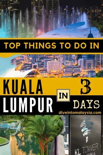 Top Things To Do In Kuala Lumpur In 3 Days Kuala Lumpur Itinerary 3