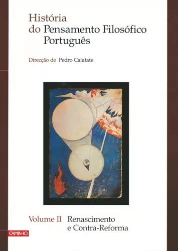 Livro Fisico História Do Pensamento Filosófico Português Vol Ii